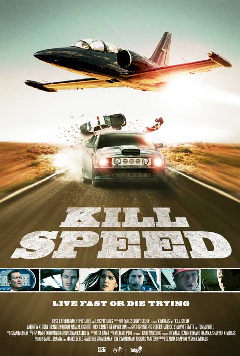 Re: Kill Speed (2010)